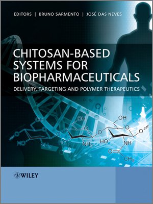 cover image of Chitosan-Based Systems for Biopharmaceuticals